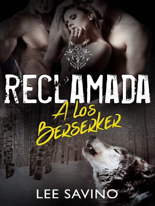 Title details for Reclamada a los Berserker by Lee Savino - Available